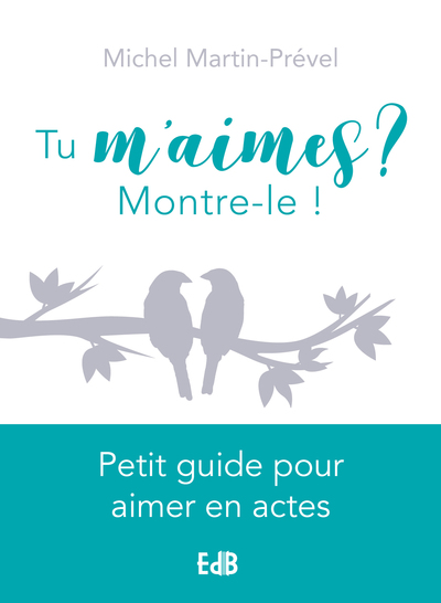 Picture of Tu m'aimes ? Montre-le !