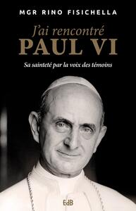 Picture of J’ai rencontré Paul VI
