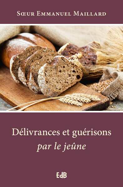 Image de Délivrances et guérisons par le jeûne