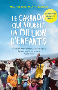 Image de Le cabanon qui nourrit un million d’enfants