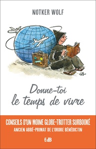 Image de Donne-toi le temps de vivre