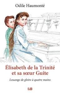 Picture of Elisabeth de la Trinité et sa soeur Guite