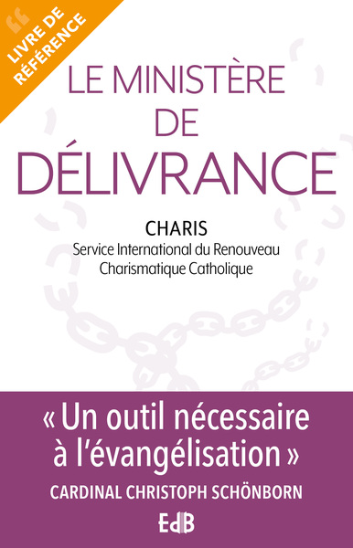 Image de Le ministère de délivrance (Nouvelle édition)