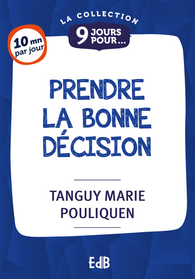 Image de 9 jours pour... Prendre la bonne décision