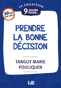 Image de 9 jours pour... Prendre la bonne décision