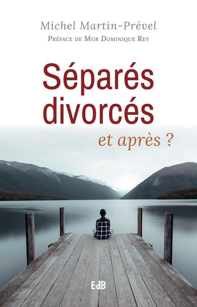 Image de Séparés, divorcés et après ?
