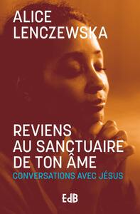 Image de Reviens au sanctuaire de ton âme (nouvelle édition 2024)