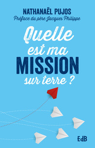 Picture of Quelle est ma mission sur terre ?