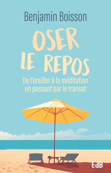 Image de Oser le repos