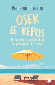 Image de Oser le repos