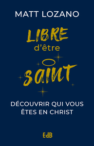 Image de Libre d’être saint