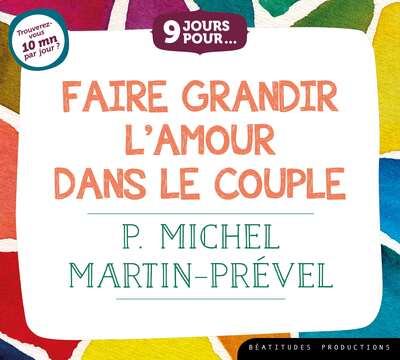 Picture of 9 jours pour... Faire grandir l’amour dans le couple – Livre audio