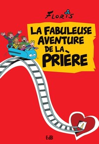 Picture of La fabuleuse aventure de la prière