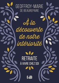 Image de À la découverte de notre intériorité