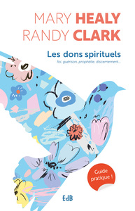 Image de Les dons spirituels - Guide pratique