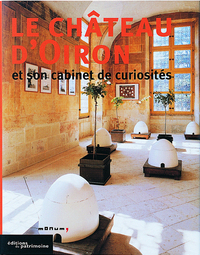 Picture of Le Château d'Oiron et son cabinet de curiosités