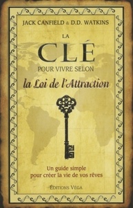 Picture of La clé pour vivre selon la loi de l'attraction