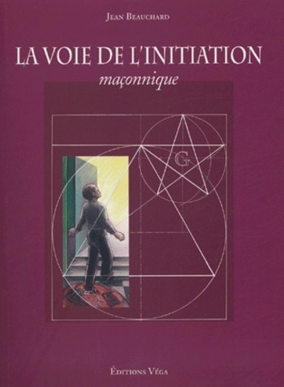 Picture of La voie de l'initiation maçonnique