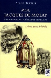 Picture of Moi, jacques de molay