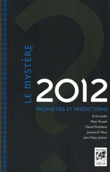 Picture of Le mystère 2012 : prophéties et prédictions