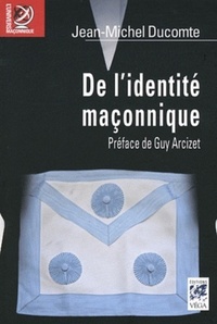Picture of De l'identité maçonnique