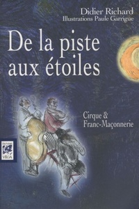 Picture of De la piste aux étoiles - Cirque et franc-maçonnerie