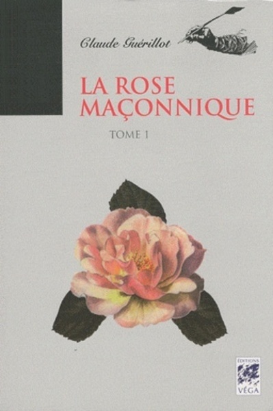 Picture of La rose maçonnique - tome 1