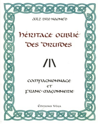 Picture of L'heritage oublie des druides - Compagnonnage et franc-maçonnerie