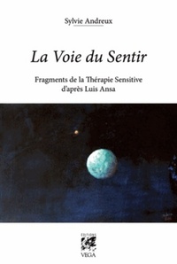Picture of La Voie du Sentir