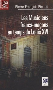 Picture of Les Musiciens francs-maçons sous Louis XVI