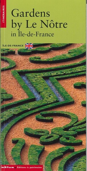 Image de Les Jardins de Le Notre en Île-de-France (anglais)