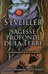 Image de S'éveiller à la sagesse profonde de la terre - Conersation avec la Nature