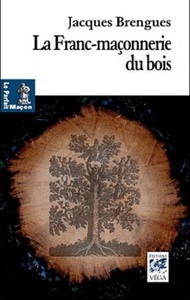 Picture of La Franc-Maçonnerie du bois