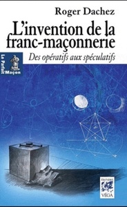 Picture of L'invention de la franc-maçonnerie