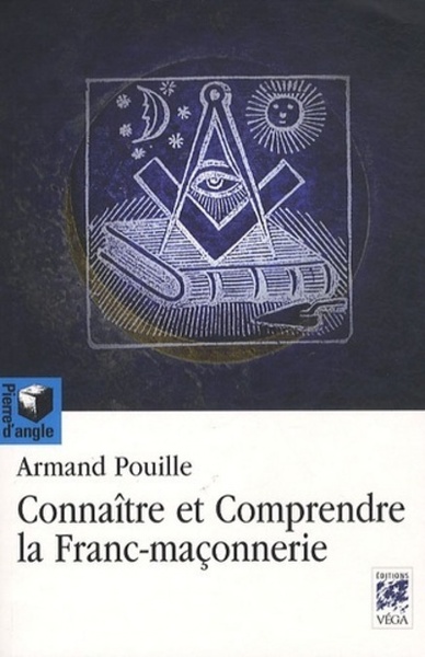 Picture of Connaître et comprendre la franc-maçonnerie