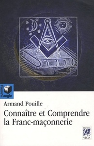 Picture of Connaître et comprendre la franc-maçonnerie
