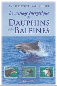 Picture of Le message energetique des dauphins et des baleines