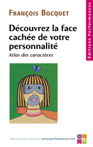 Image de Découvrez la face cachée de votre personnalité  Atlas des caractères