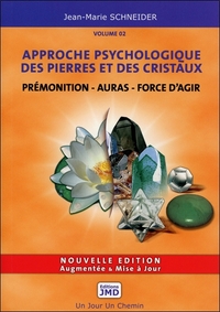 Image de Prémonition - Auras - Force d'agir - Approche psychologique des pierres et des cristaux T2