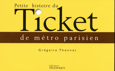 Picture of Petite histoire du Ticket de métro parisien
