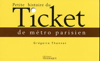 Picture of Petite histoire du Ticket de métro parisien