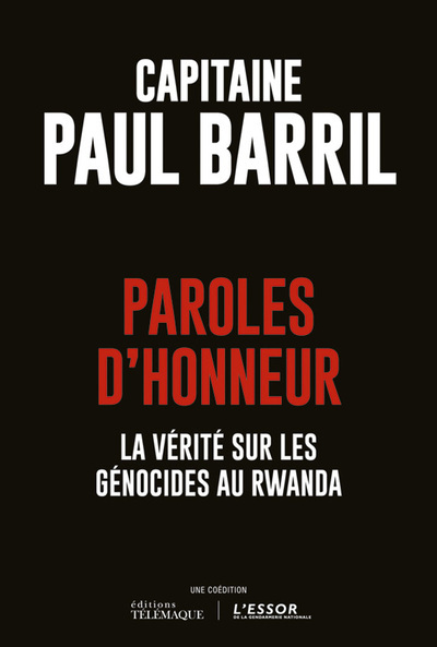 Picture of Paroles d'honneur - La vérité sur les génocides au Rwanda