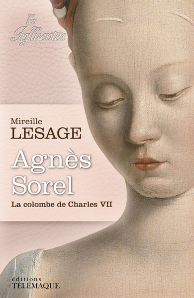 Picture of Agnès Sorel - La colombe de Charles VII