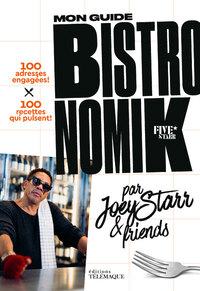 Image de Mon guide Bistronomik par Joey Starr & friends