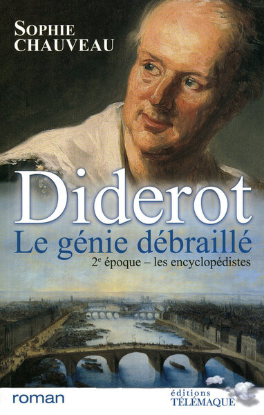 Image de Diderot le génie débraillé - tome 2 Les encyclopédistes 1749-1784