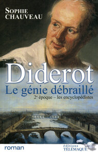 Image de Diderot le génie débraillé - tome 2 Les encyclopédistes 1749-1784