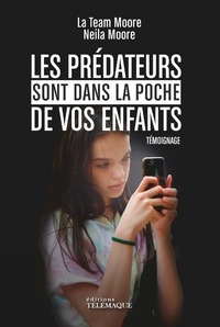 Image de Les prédateurs sont dans la poche de vos enfants