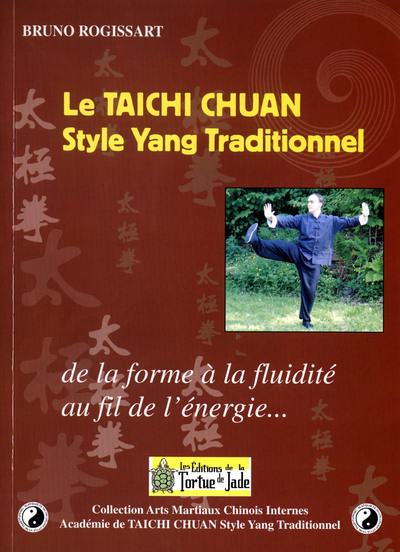 Picture of le taichi chuan style yang traditionnel. De la forme à la fluidité, au fil de l'énergie.