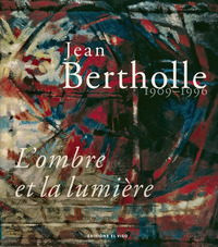 Picture of Jean Bertholle 1909-1996 - L'ombre et la lumière