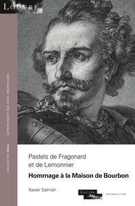 Picture of Pastels de Fragonard et de Lemonnier - Hommage à la Maison de Bourbon
